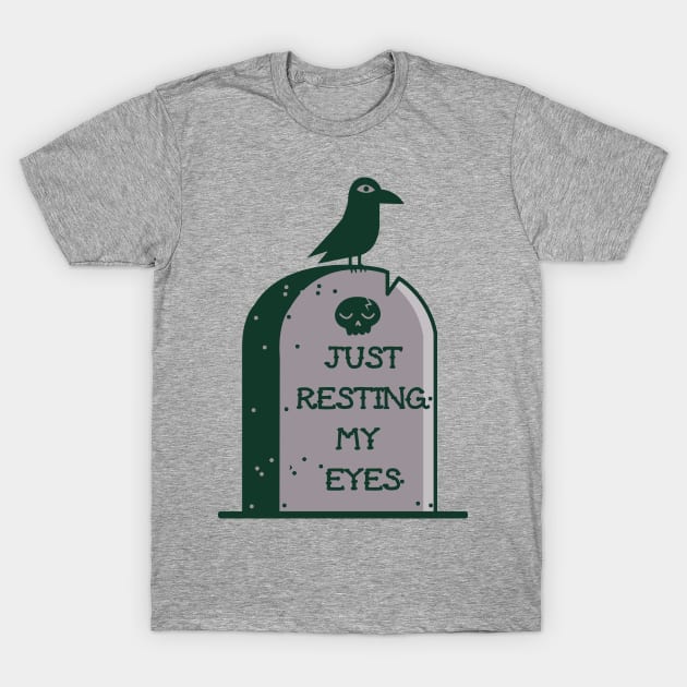 just resting my eyes (depression) T-Shirt by remerasnerds